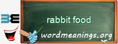 WordMeaning blackboard for rabbit food